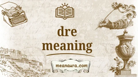 dre meaning