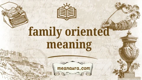 family oriented meaning