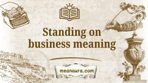standing on business meaning