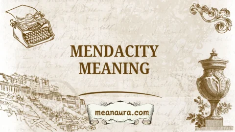 mendacity meaning