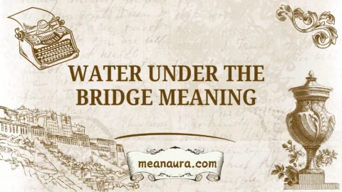 water under the bridge meaning